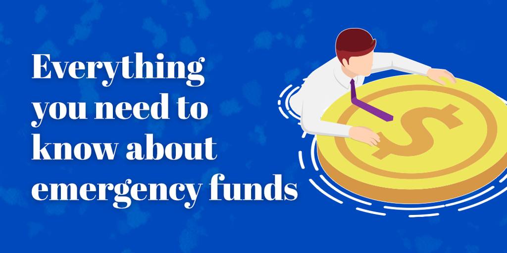 Everything you need to know about emergency funds