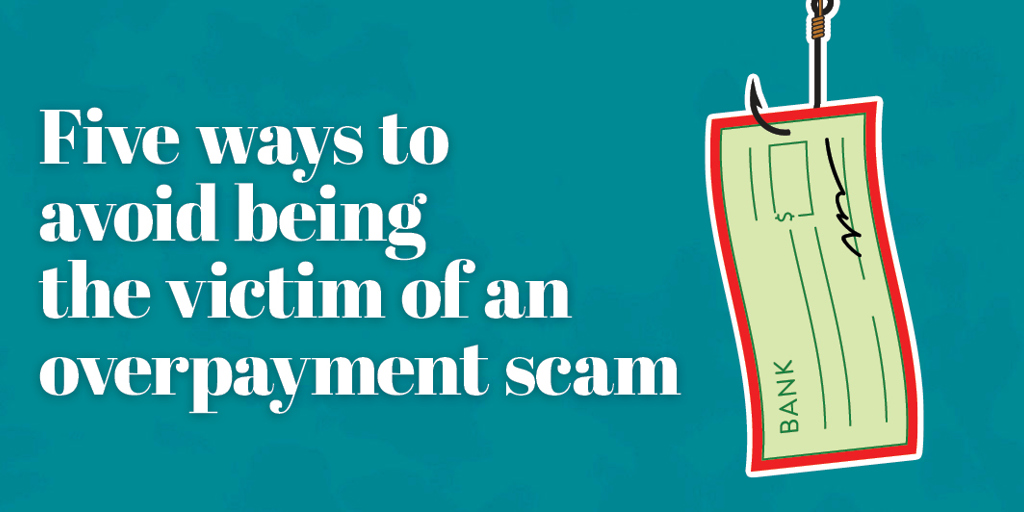 5 Ways to Avoid an Overpayment Scam
