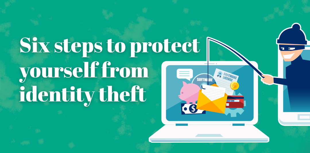 Six Steps To Protect Yourself From Identity Theft | F&M Trust