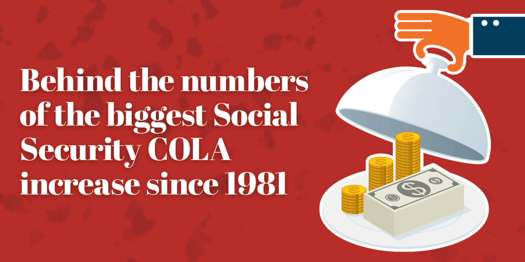 Social Security COLA Increase is Biggest Since 1981